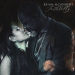 New Music: Brian McKnight - Faithfully