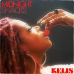 New Music: Kelis - Midnight Snacks