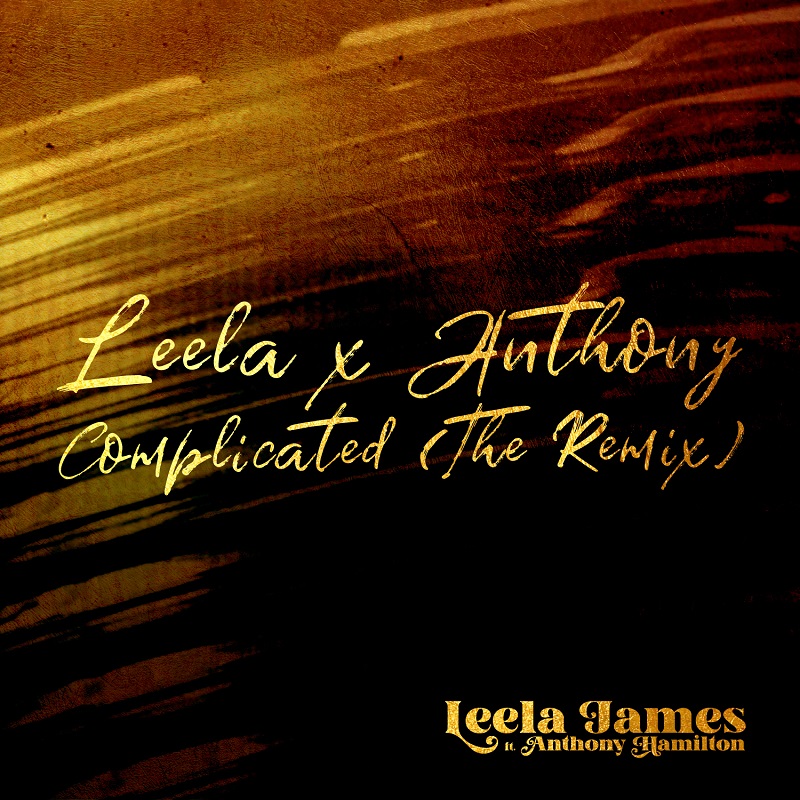 Leela James Anthony Hamilton Complicated Remix