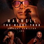 Maxwell The Night Tour Joe Anthony Hamilton