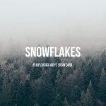 New Music: BJ the Chicago Kid - Snowflakes