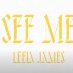New Video: Leela James - See Me
