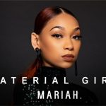 New Music: Mariah - Material Girl
