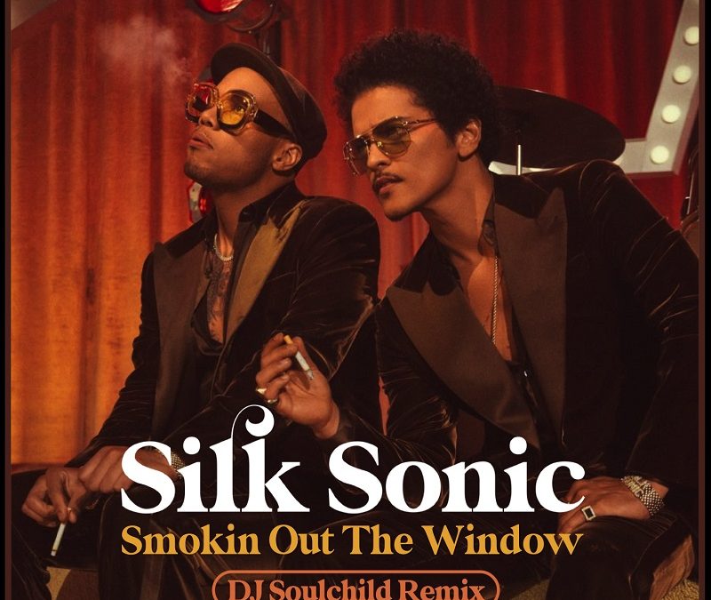 Silk Sonic Smokin Out the Window DJ Soulchild Remix