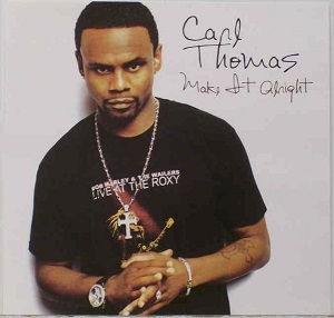 Carl Thomas Make It Alright