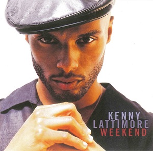 Kenny Lattimore Weekend Single
