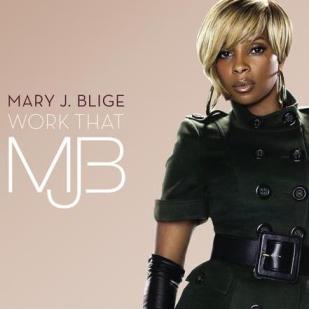 Mary J Blige Work That