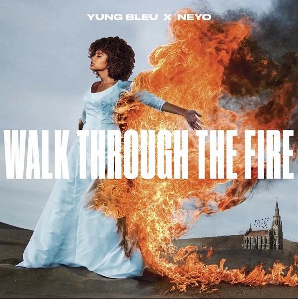 Yung Bleu & Ne-Yo Release Wedding Anthem “Walk Through the Fire”