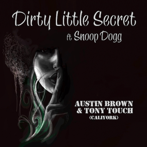 Caliyork Austin Brown Tony Touch Dirty Little Secret