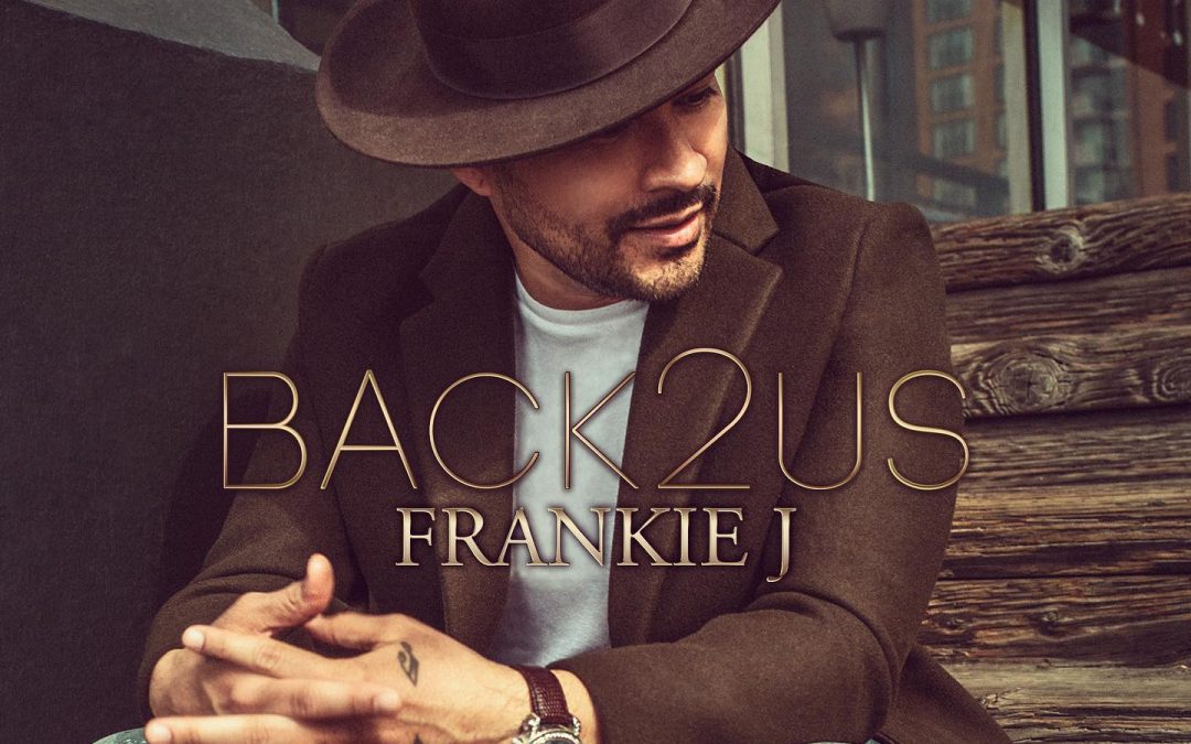 Frankie J Releases New Album “Back2Us” (Stream)