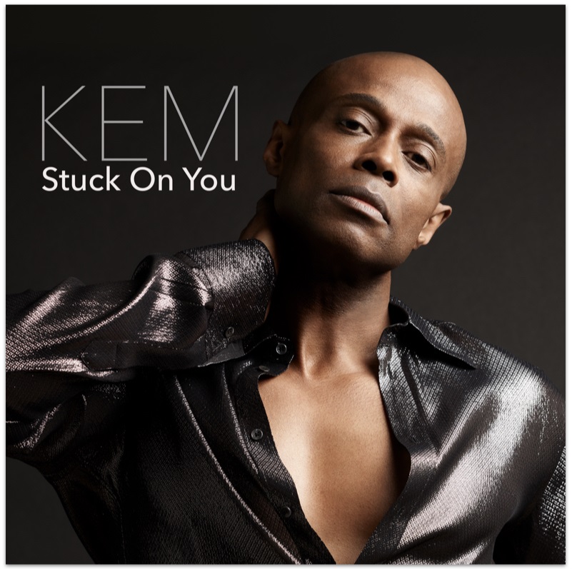 Kem Stuck On You2