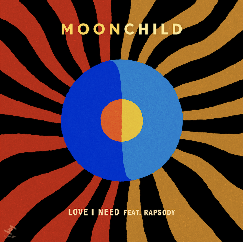 Moonchild Love I Need