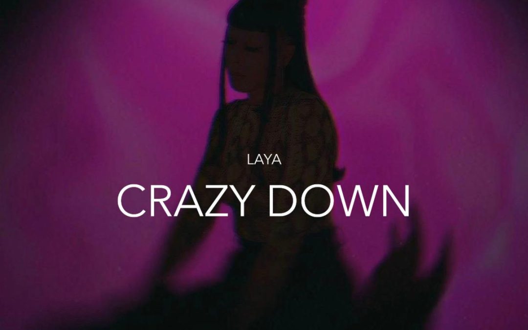 Laya Reimagines Brandy’s “I Wanna Be Down” For Her New Single “Crazy Down”