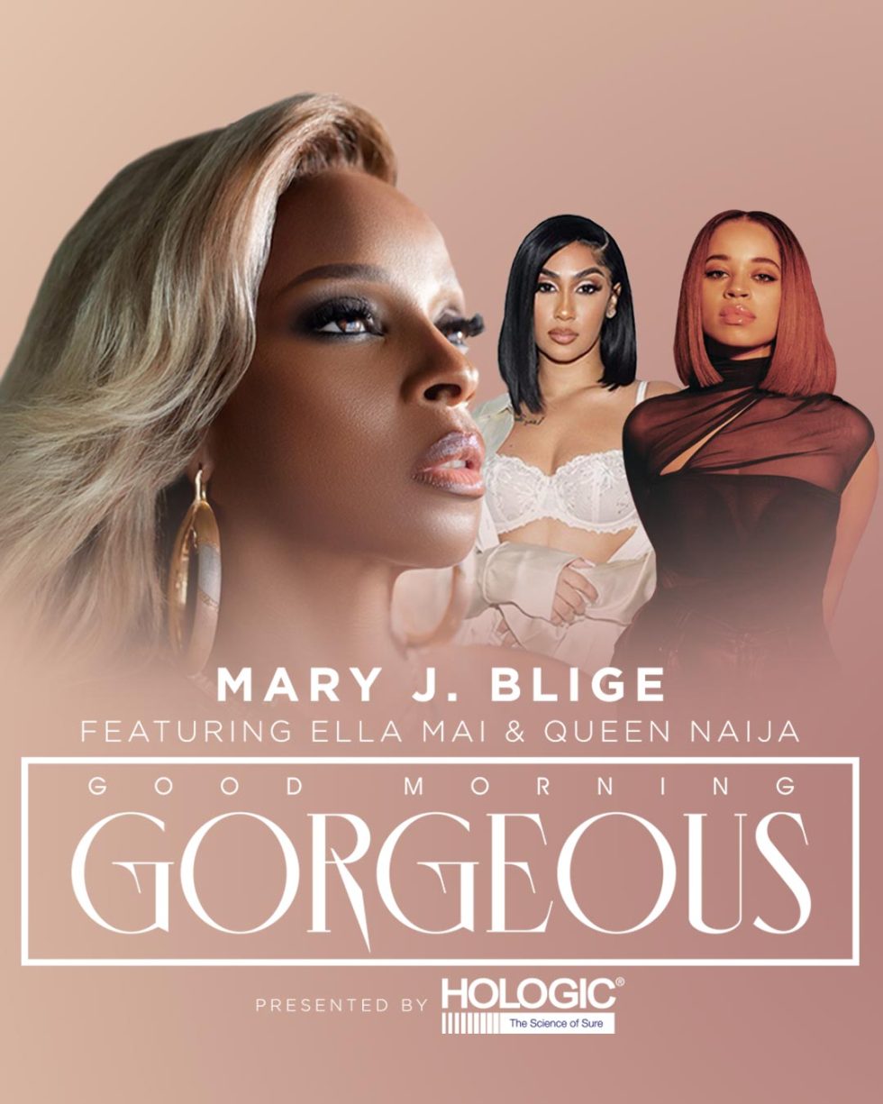 Mary J. Blige Announces "Good Morning Gorgeous" Tour With Ella Mai