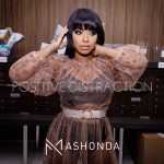 Mashonda Shares New Single "Positive Distraction"
