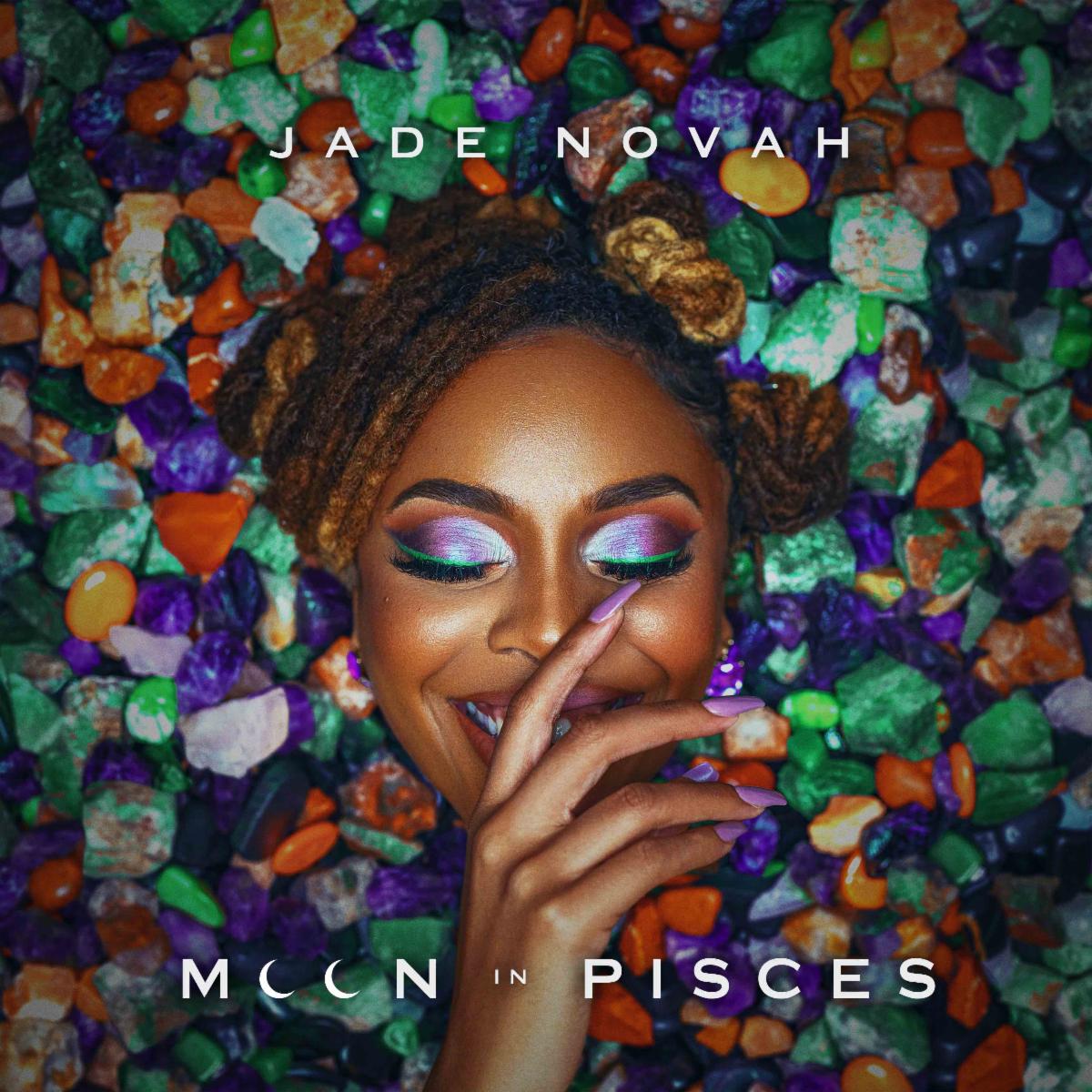 Jade Novah Releases New EP "Moon In the Pisces" (Stream)
