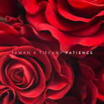 R&B duo Jawan x Tiffany Releases New Single "Patience"