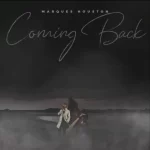 New Music: Marques Houston - Coming Back