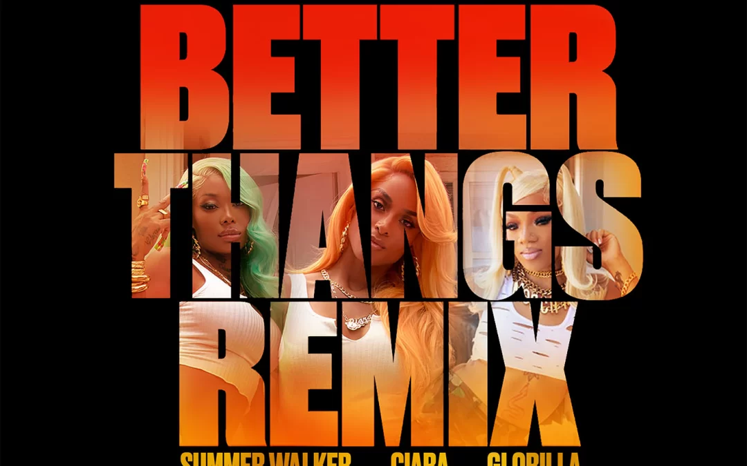 Ciara Better Thangs Remix