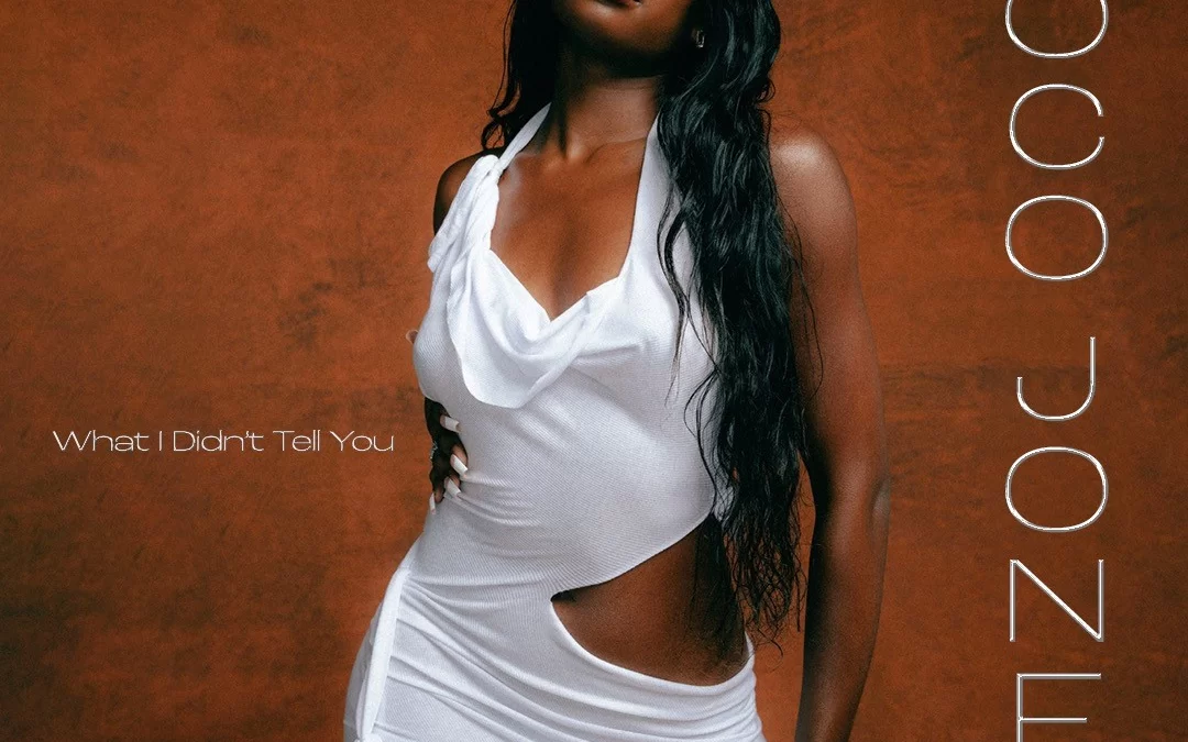 Coco Jones Releases Debut EP “What I Didn’t Tell You” (Stream)