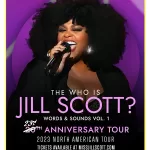 Jill Scott Announces "Who is Jill Scott? Words & Sounds Vol. 1" Anniversary Tour