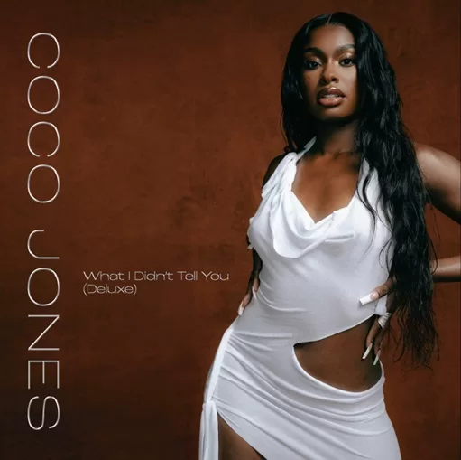 Coco Jones What I Didnt Tell You Deluxe