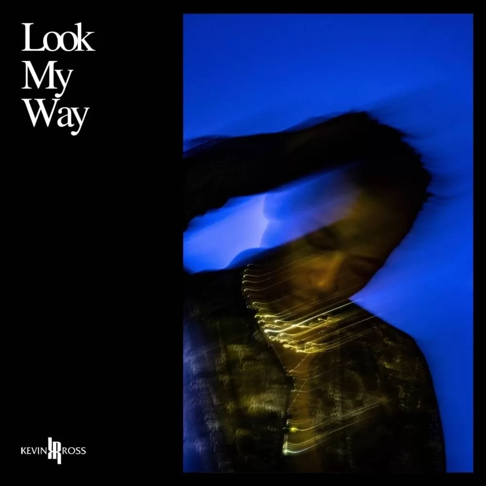 Kevin Ross Returns With New Single “Look My Way”