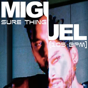 Miguel Sure Thing EP