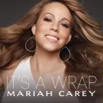 Mariah Carey It's a Wrap EP