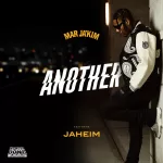 Jaheim Joins Marja'kim On His New Single "Another"