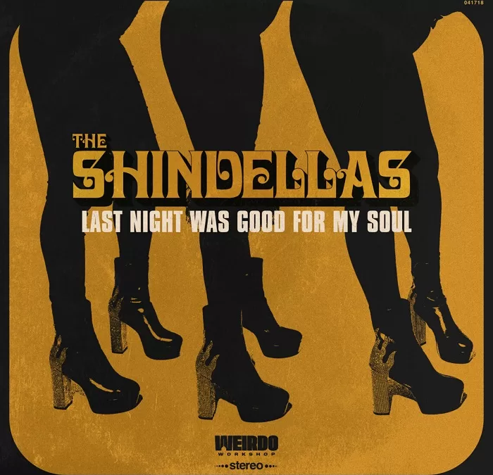 The Shindellas Last Night Was Good For My Soul