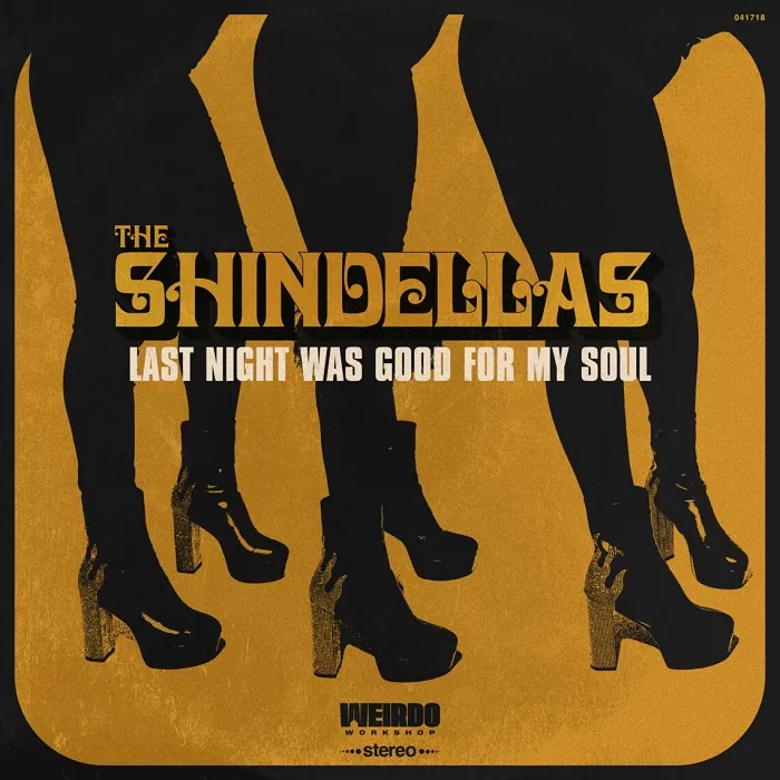 The Shindellas Last Night Was Good For My Soul