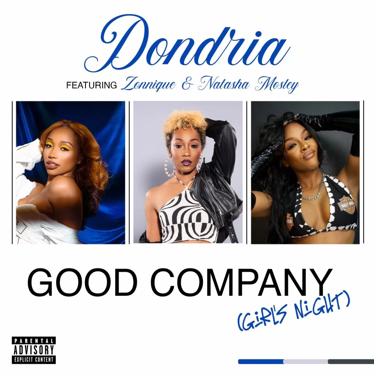 Dondria Good Company Girls Night Remix