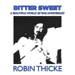 Robin Thicke Shares Unreleased Song "Bitter Sweet" From His Debut Album "A Beautiful World"