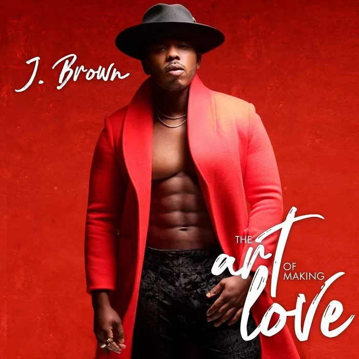 J Brown The Art of Making Love Album Cover