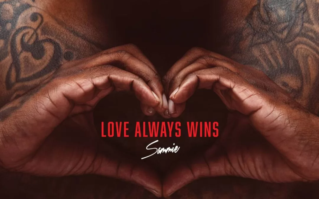 Sammie Love Always Wins Album Cover