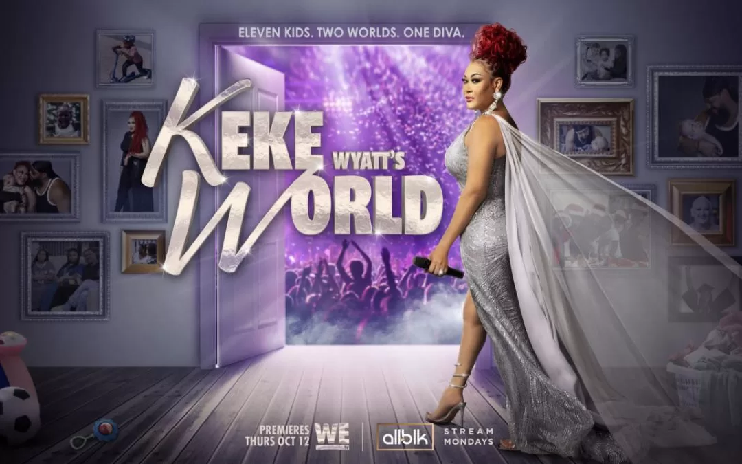 Keke Wyatt To Premiere New Reality Show “Keke Wyatt’s World” On WE tv