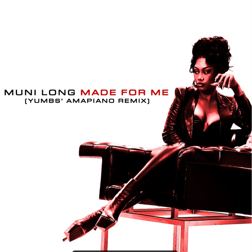 Muni Long Made For Me Remix