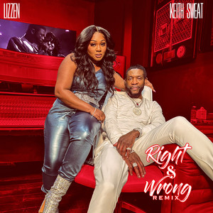 Lizzen Right and Wrong Remix Keith Sweat