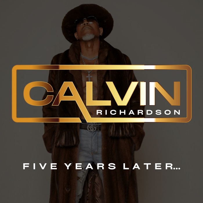 Calvin Richardson Five Years Later Album Cover