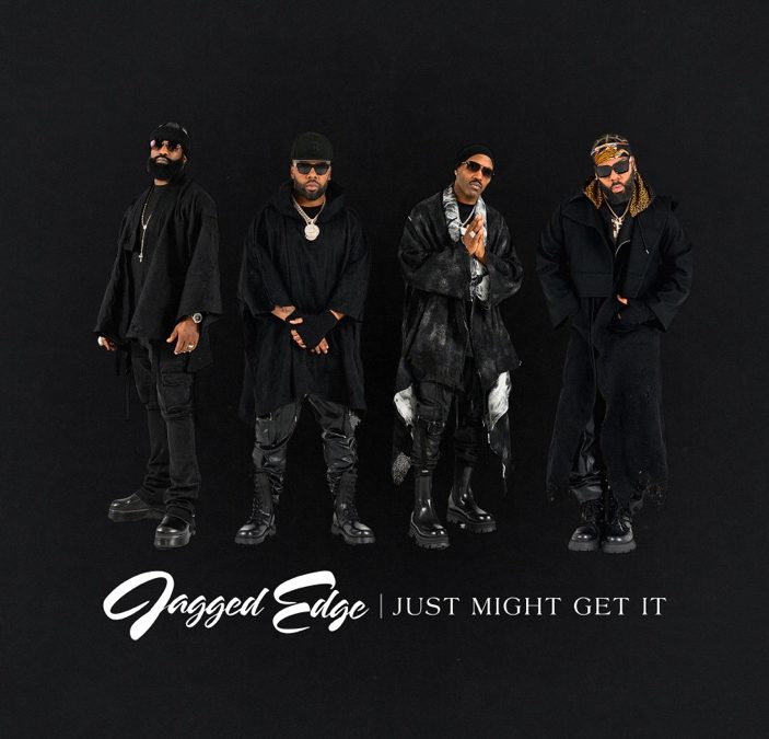 Jagged Edge Releases New Single “Just Might Get It” + Announces Tour To Celebrate 25th Anniversary Of “JE Heartbreak”