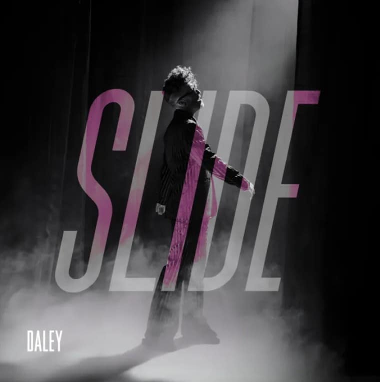Daley Releases New Single “Slide” + Announces Upcoming Tour – New R&B Music, Songs & Interviews Daley Releases New Single “Slide” + Announces Upcoming Tour – New R&B Music, Songs & Interviews